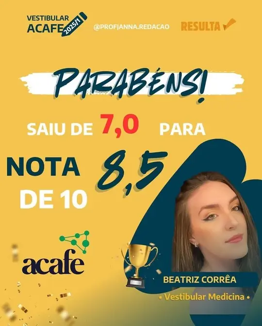 Evolução de nota de aluna no vestibular de Medicina ACAFE